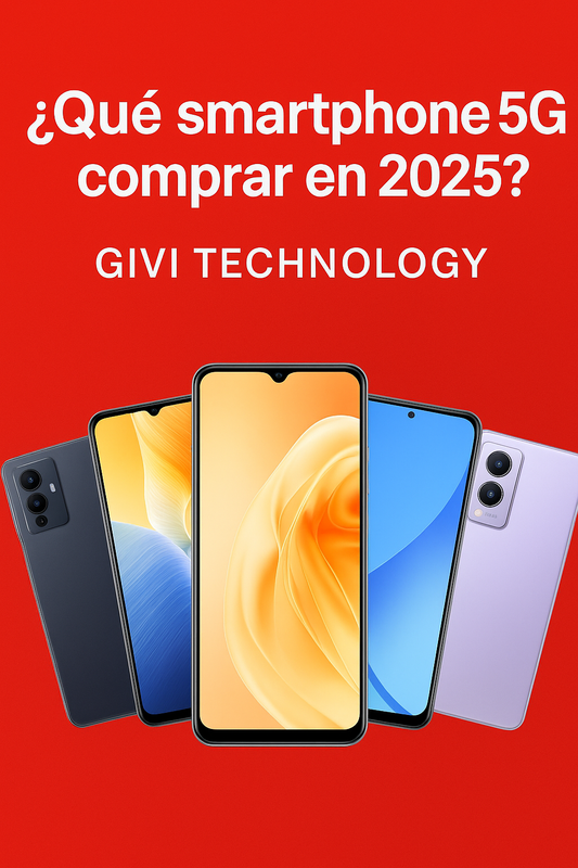 Los mejores móviles 5G de 2025 en Givi Technology: comparativa y recomendaciones
